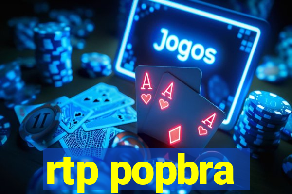 rtp popbra